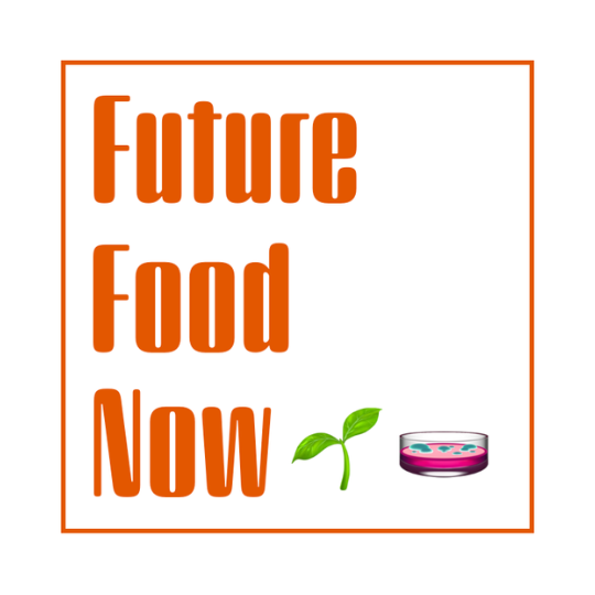 Future Food Now News