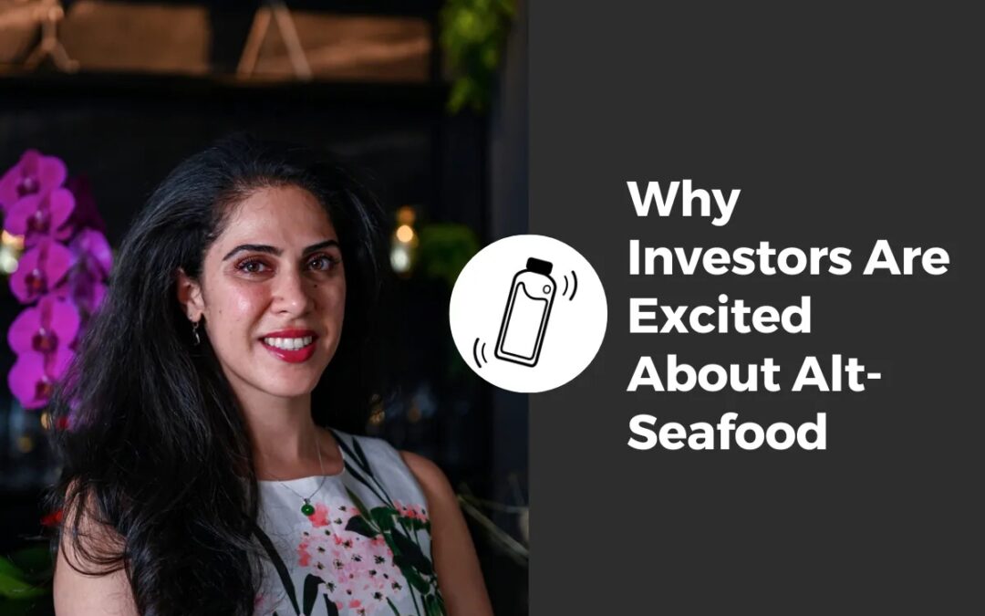Why Investors are Excited about Alt Seafood